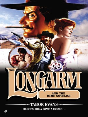 Longarm and the Dime Novelist - ebook